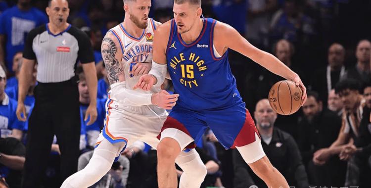 周四301 美职篮 俄克拉荷马城雷霆VS丹佛掘金